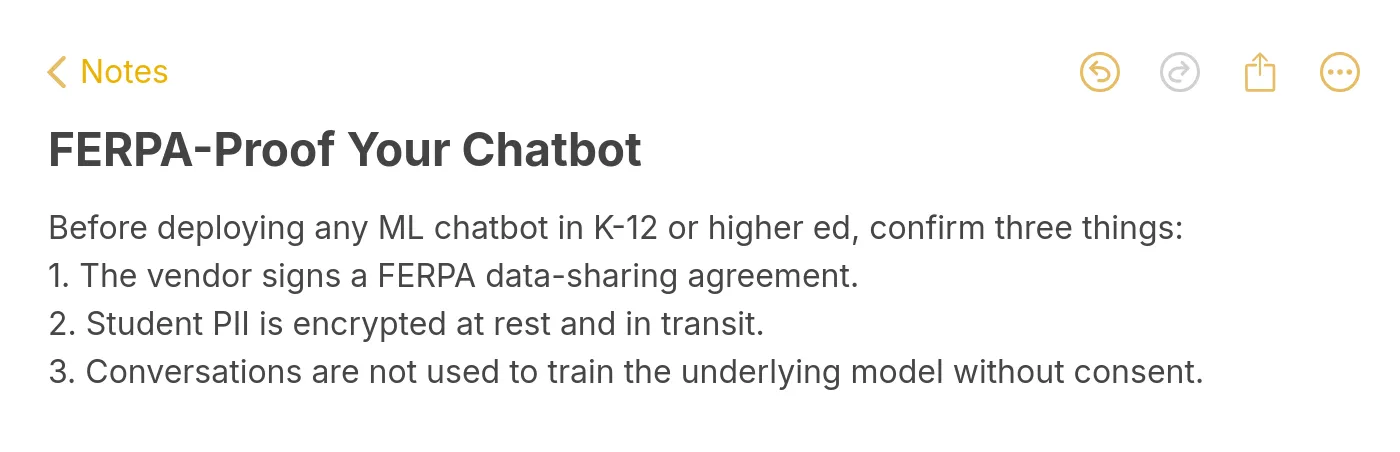 Note-style pro tip on FERPA-proofing your educational chatbot with vendor agreement, encryption, and consent